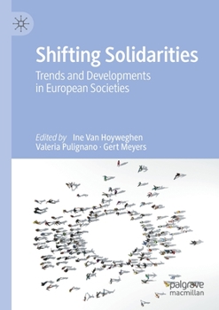 Paperback Shifting Solidarities: Trends and Developments in European Societies Book