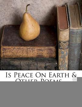 Paperback Is Peace on Earth & Other Poems... Book