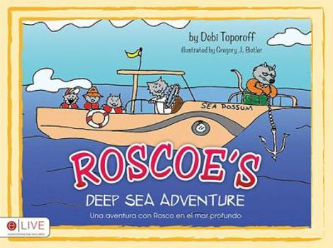 Hardcover Roscoe's Deep Sea Adventure Book