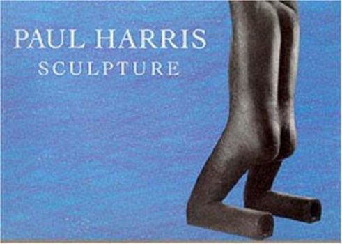 Paperback Paul Harris Sculpture: Fifty Years Book