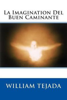 Paperback La Imagination Del Buen Caminante [Spanish] Book