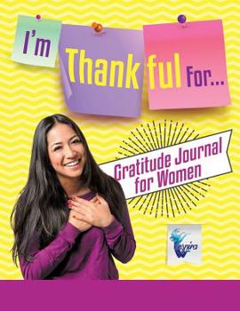 Paperback I'm Thankful For... Gratitude Journal for Women Book