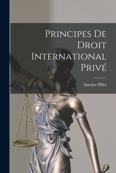 Paperback Principes De Droit International Privé [French] Book