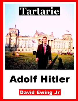 Paperback Tartarie - Adolf Hitler: (pas en couleur) [French] Book
