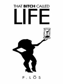 Paperback That Bitch Called Life Book