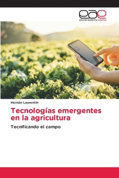 Paperback Tecnologías emergentes en la agricultura [Spanish] Book