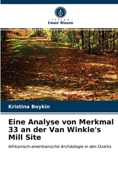 Paperback Eine Analyse von Merkmal 33 an der Van Winkle's Mill Site [German] Book