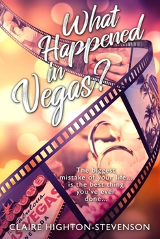 Paperback What Happened in Vegas?: A Second Chance Romance Book