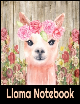 Paperback Llama Notebook: Llama Notebook Journal - Blank Llama notebook - Funny Llama Birthday Gifts for Animal Lovers - Llama Gifts for Women, Book