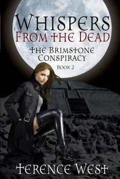 Paperback Whispers From the Dead: THE BRIMSTONE CONSPIRACY Book 2 Book