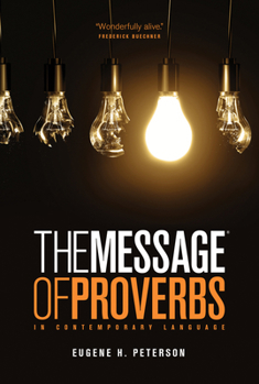 Paperback The Message the Book of Proverbs Book