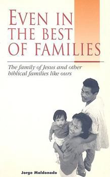 Paperback Even in the Best of Families Book