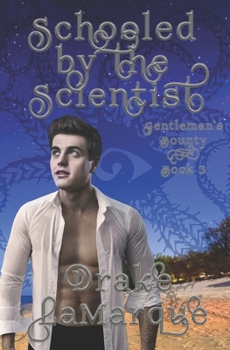 Paperback Schooled by the Scientist: Historical MMM+ gay harem paranormal romance Book