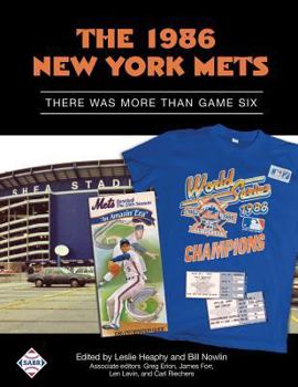 Paperback The 1986 New York Mets: There Was More Than Game Six Book