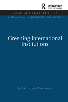 Paperback Greening International Institutions Book