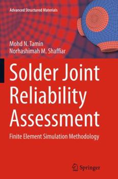 Paperback Solder Joint Reliability Assessment: Finite Element Simulation Methodology Book