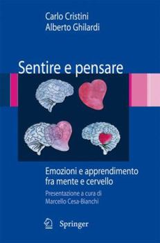 Paperback Sentire E Pensare: Emozioni E Apprendimento Fra Mente E Cervello [Italian] Book