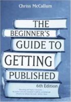 Paperback Beginner's Guide to Getting Published Book