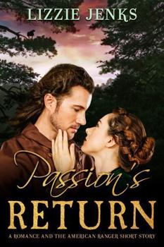 Digital Passion's Return: a Romance and the American Ranger Short Story Book
