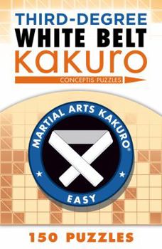 Paperback Third-Degree White Belt Kakuro Book