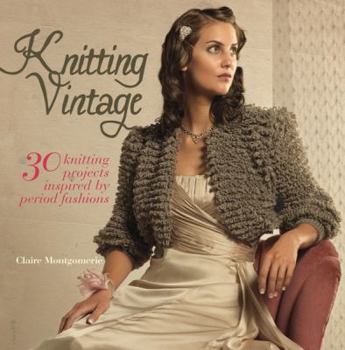 Paperback Knitting Vintage: 30 Knitting Projects Inspired by Period Fashions Book