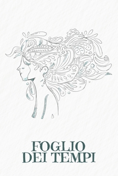 Foglio dei tempi: Fogli orari settimanali da completare per 2 anni | Motivo: Donna nel vento (Italian Edition)