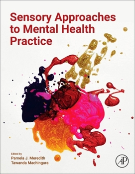 Hardcover Sensory Approaches to Mental Health Practice Book