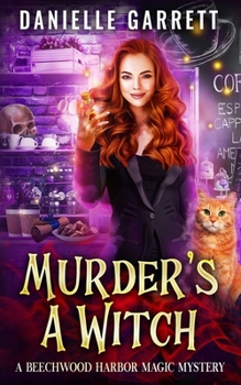 Paperback Murder's a Witch: A Beechwood Harbor Magic Mystery Book