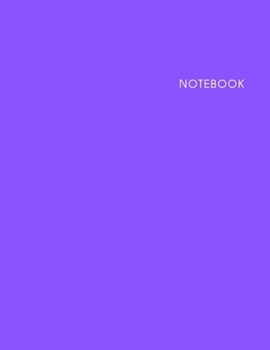 Paperback Notebook: Lined Notebook - Size (8.5 x 11 in) - 100 Pages - Purple Cover Book