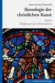 Hardcover Ikonologie Der Christlichen Kunst: Band 2: Bildkunst Des Mittelalters [German] Book