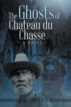 Paperback The Ghosts of Chateau du Chasse Book