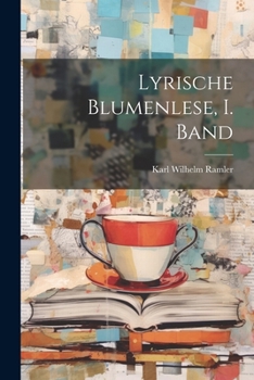 Paperback Lyrische Blumenlese, I. Band [German] Book