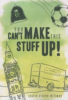 Paperback You Can't Make This Stuff Up! Book