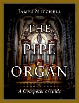Hardcover The Pipe Organ Book