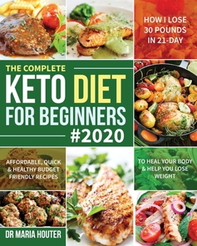 Paperback The Complete Keto Diet for Beginners #2020 Book
