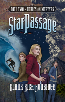 Hardcover Starpassage: Book Two, Heroes and Martyrs Book