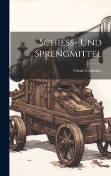 Hardcover Schiess- Und Sprengmittel [German] Book