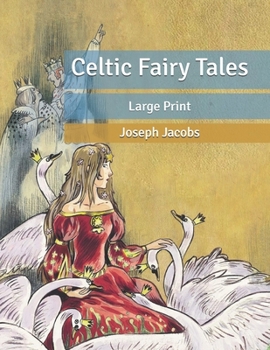 Paperback Celtic Fairy Tales: Large Print Book