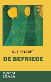 Hardcover De befriede [Danish] Book