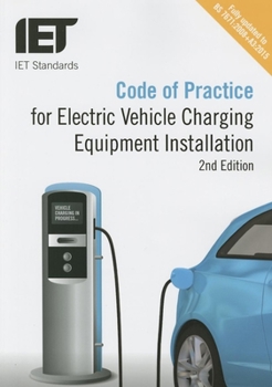 Paperback Code of Practice for Electric Vehicle Charging Equipment Installation Book