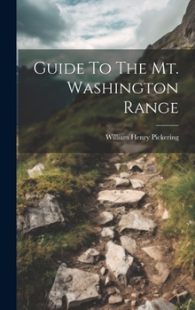 Hardcover Guide To The Mt. Washington Range Book