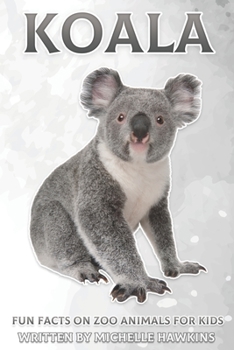 Paperback Koala: Fun Facts on Zoo Animals for Kids #20 Book