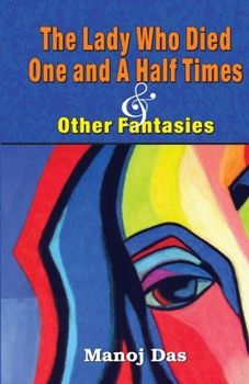 Paperback The Lady Who Died One and a Half Times and Other Fantasies Book