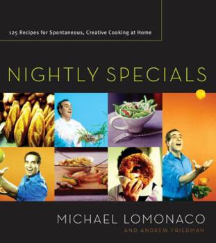 Hardcover Nightly Specials: 125 Recipes for Spontaneous, Creative Cooking at Home Book