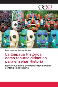 Paperback La Empatía Histórica como recurso didáctico para enseñar Historia [Spanish] Book