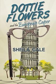Paperback Dottie Flowers and the European Caper Book