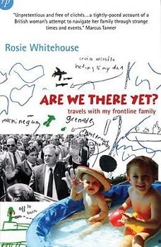 Paperback Are We There Yet?: Travels with My Frontline Family Book