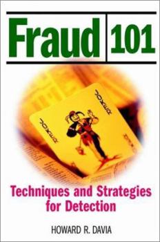 Hardcover Fraud 101: Techniques and Strategies for Detection Book