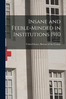 Paperback Insane and Feeble-minded in Institutions 1910 Book