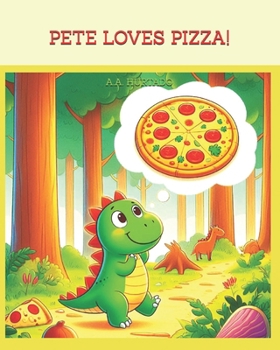 Paperback Pete Loves Pizza Book